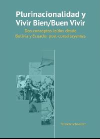 Dos conceptos leídos desde Bolivia y Ecuador  post-constituyentes